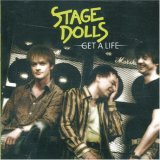 STAGE DOLLS:Get A Life