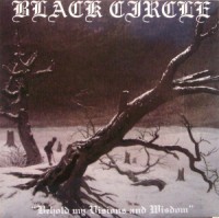mc: Black Circle: Behold my visions and wisdom