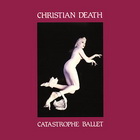lp: Christian Death: Catastrophe Ballet