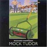 cd: Richard Thompson: Mock Tudor