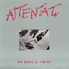 lp: Attentat: Tatuerade Tårar