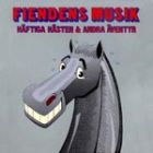 lp: Fiendens Musik: Häftiga Hästen & Andra Äventyr