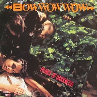 Bow Wow Wow:Prince Of Darkness