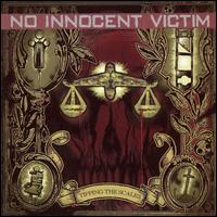 cd: No Innocent victim: Tipping the scales