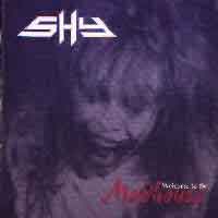 Shy:Welcome To The Madhouse