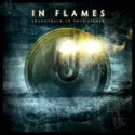  obestämt: In Flames: Soundtrack To Your Escape