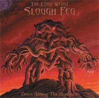 cd-digipak: Lord Weird Slough Feg: Down Among The Deadmen