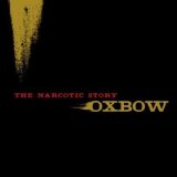 cd: Oxbow: The Narcotic Story