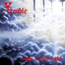Trouble: Run To The Light