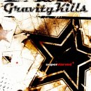 gravity kills:Superstarved
