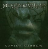 cd: Mushroomhead: Savior Sorrow