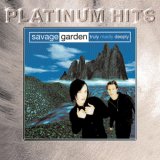 Savage Garden:Truly madly deeply