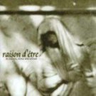 cd: Raison d'être: In sadness, silence and solitude