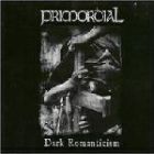 Primordial:Dark Romanticism