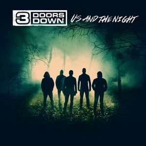 3 Doors Down:Us and the Night