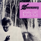 cd-ep: Sanctuary: Into the Mirror Live / Black Reflections