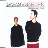 Savage Garden:Crash And Burn
