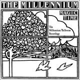 Millennium:Magic Time - The Millennium/Ballroom Sessions