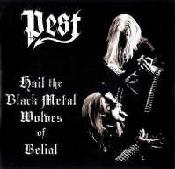 cd: Pest: Hail the black metal wolves of Belial