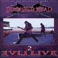 Diamond Head:Evil Live