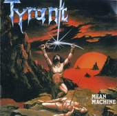 cd: Tyrant: Mean Machine