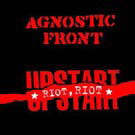 Agnostic Front:Riot Riot Upstart