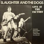 lp: Slaughter & The Dogs: Live At The Factory