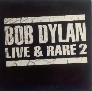 cd: Bob Dylan: Live & rare 2