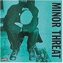 cd: Minor Threat: Minor Threat