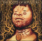 Sepultura:The roots of Sepultura