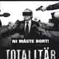 cd: Totalitär: Ni måste bort