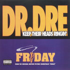 Dr. Dre:Keep their heads ringin'