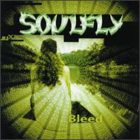 Soulfly:Bleed